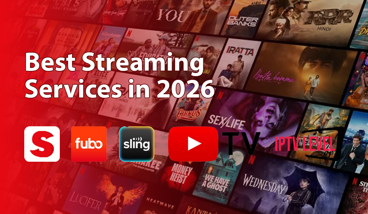 Best IPTV Streaming Services in 2026: 5 Tested & Ranked